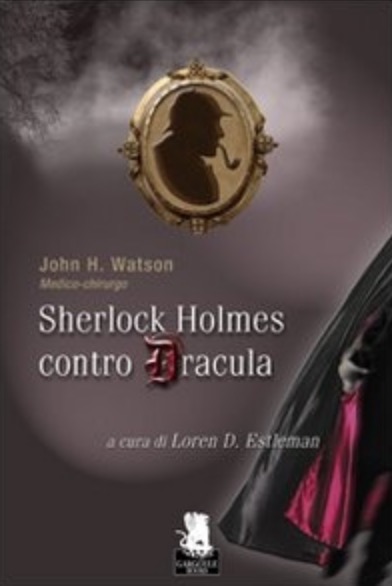 Sherlock holmes contro Dracula Estleman